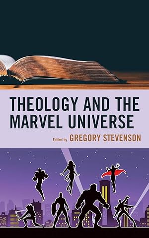 Theology and the Marvel Universe