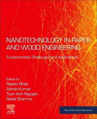 Full size book cover of Nanotechnology in Paper and Wood Engineering: Fundamentals, Challenges and Applications}