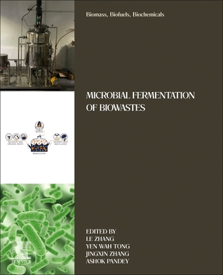 Full size book cover of Biomass, Biofuels, Biochemicals: Microbial Fermentation of Biowastes}