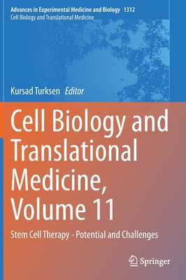 Cell Biology and Translational Medicine, Volume 11: Stem Cell Therapy - Potential and Challenges