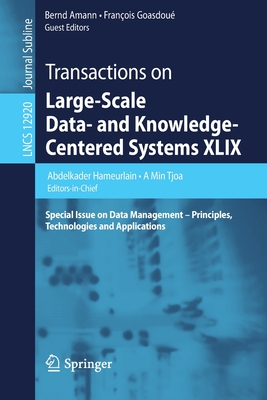 Transactions on Large-Scale Data- and Knowledge-Centered Systems XLIX: Special Issue on Data Management – Principles, Technologies and Applications