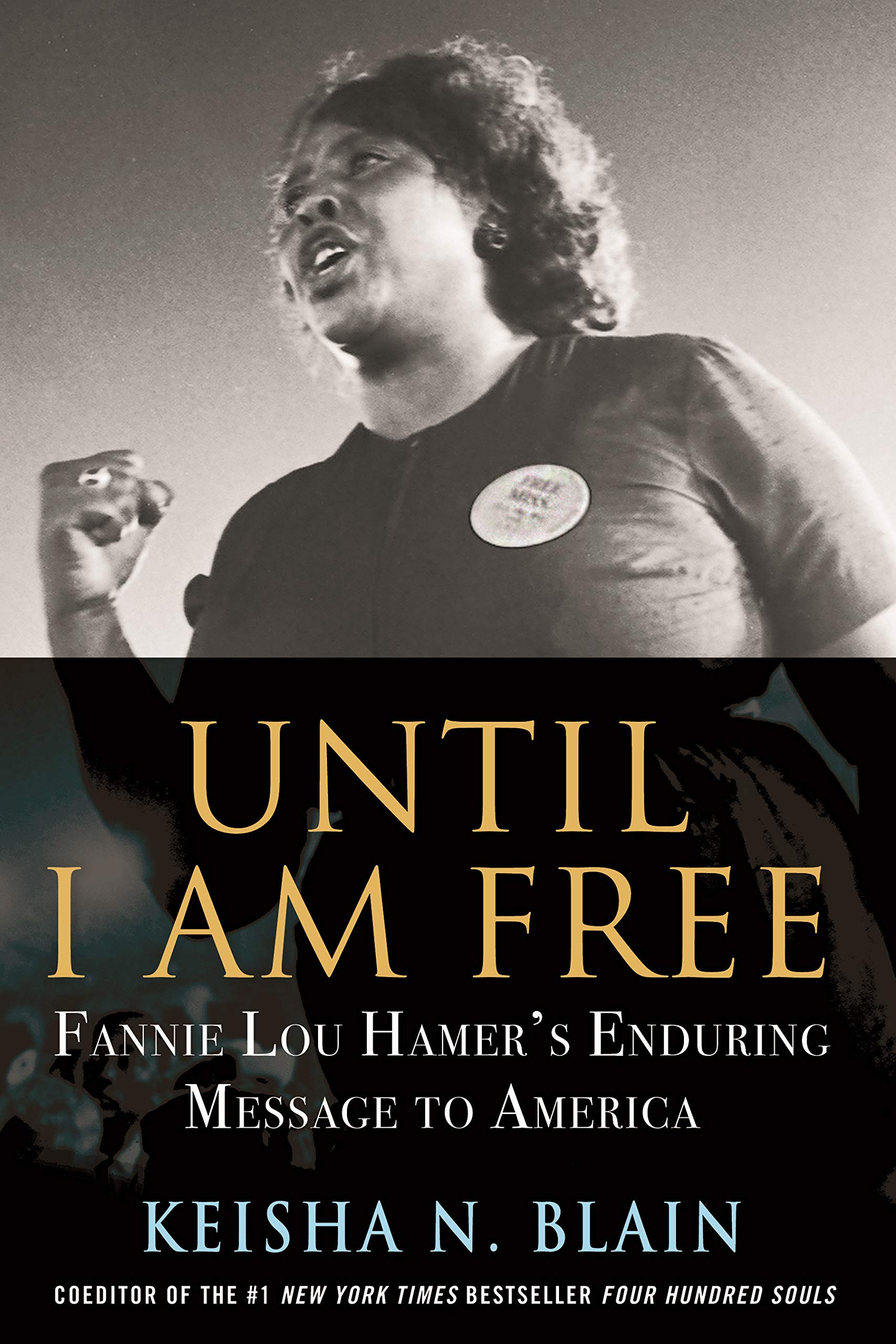 Full size book cover of Until I Am Free: Fannie Lou Hamer's Enduring Message to America}