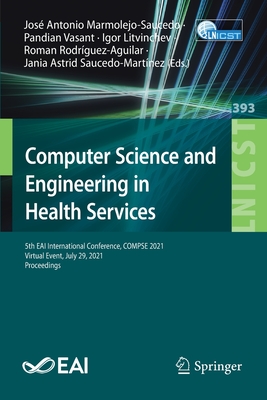 Computer Science and Engineering in Health Services: 5th EAI International Conference, COMPSE 2021, Virtual Event, July 29, 2021, Proceedings