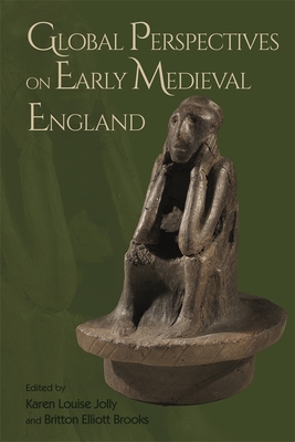 Full size book cover of Global Perspectives on Early Medieval England}