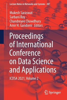 Proceedings of International Conference on Data Science and Applications: ICDSA 2021, Volume 2