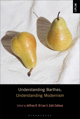 Full size book cover of Understanding Barthes, Understanding Modernism}