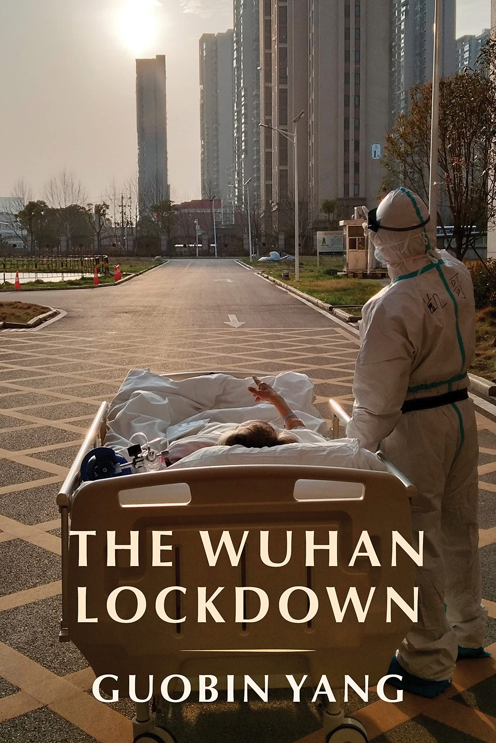 Full size book cover of The Wuhan Lockdown}