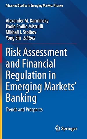 Risk Assessment and Financial Regulation in Emerging Markets' Banking: Trends and Prospects