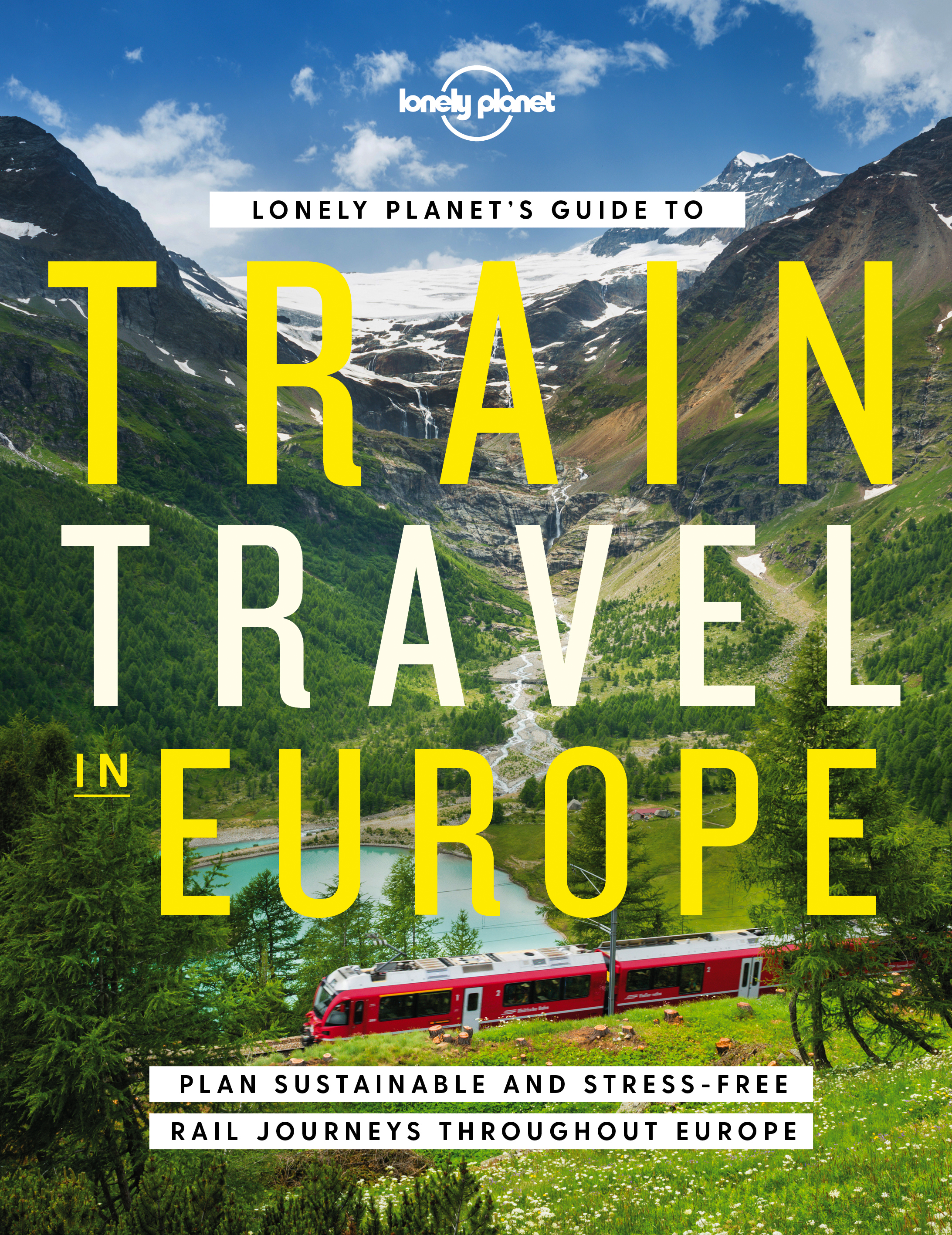 Full size book cover of Lonely Planet's Guide to Train Travel in Europe}