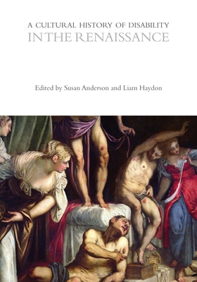 Full size book cover of A Cultural History of Disability in the Renaissance}