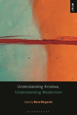 Full size book cover of Understanding Kristeva, Understanding Modernism}