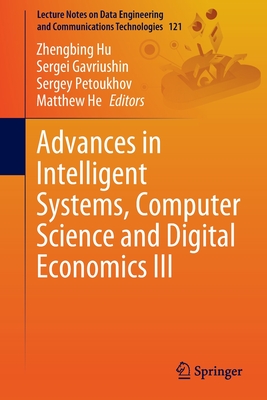 Full size book cover of Advances in Intelligent Systems, Computer Science and Digital Economics III}