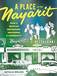 A Place at the Nayarit: How a Mexican Restaurant Nourished a Community