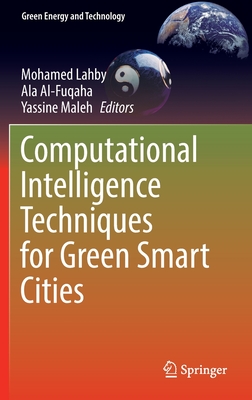 Computational Intelligence Techniques for Green Smart Cities