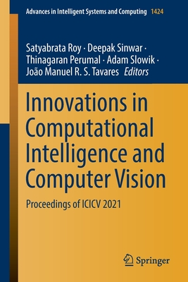 Full size book cover of Innovations in Computational Intelligence and Computer Vision: Proceedings of ICICV 2021}