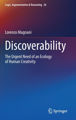 Full size book cover of Discoverability: The Urgent Need of an Ecology of Human Creativity}