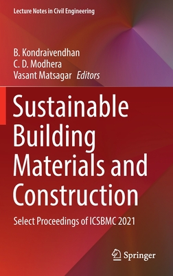 Sustainable Building Materials and Construction: Select Proceedings of ICSBMC 2021