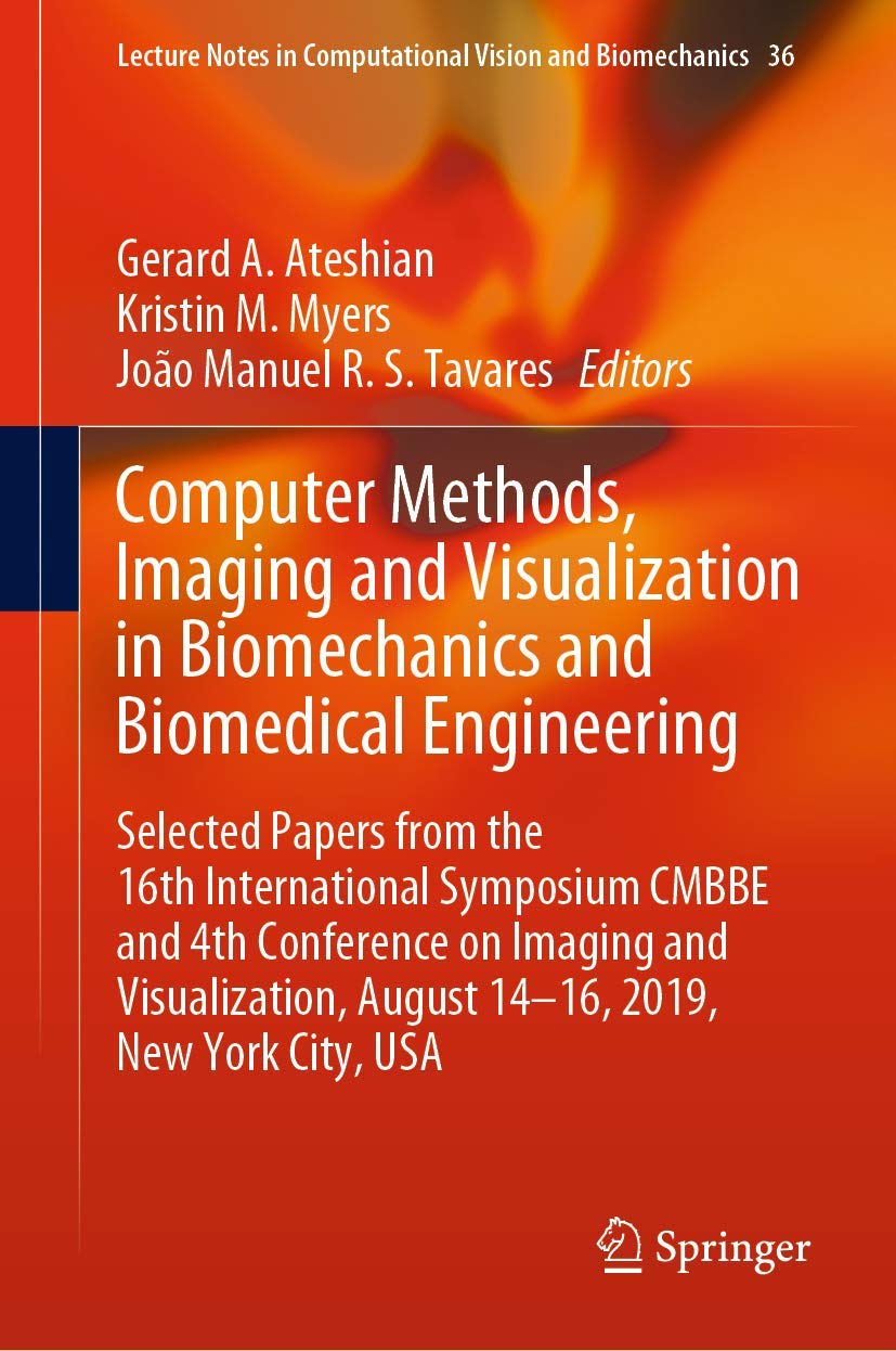 Full size book cover of Computer Methods, Imaging and Visualization in Biomechanics and Biomedical Engineering: Selected Papers from the 16th International Symposium CMBBE ... in Computational Vision and Biomechanics, 36)}