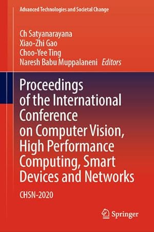 Proceedings of the International Conference on Computer Vision, High Performance Computing, Smart Devices and Networks: CHSN-2020