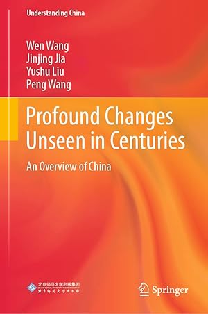 Profound Changes Unseen in Centuries: An Overview of China