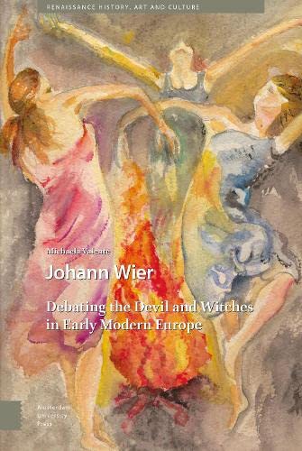 Full size book cover of Johann Wier: Debating the Devil and Witches in Early Modern Europe}