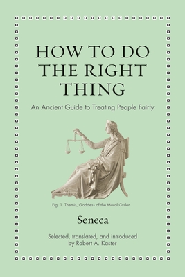 Full size book cover of How to Do the Right Thing: An Ancient Guide to Treating People Fairly}