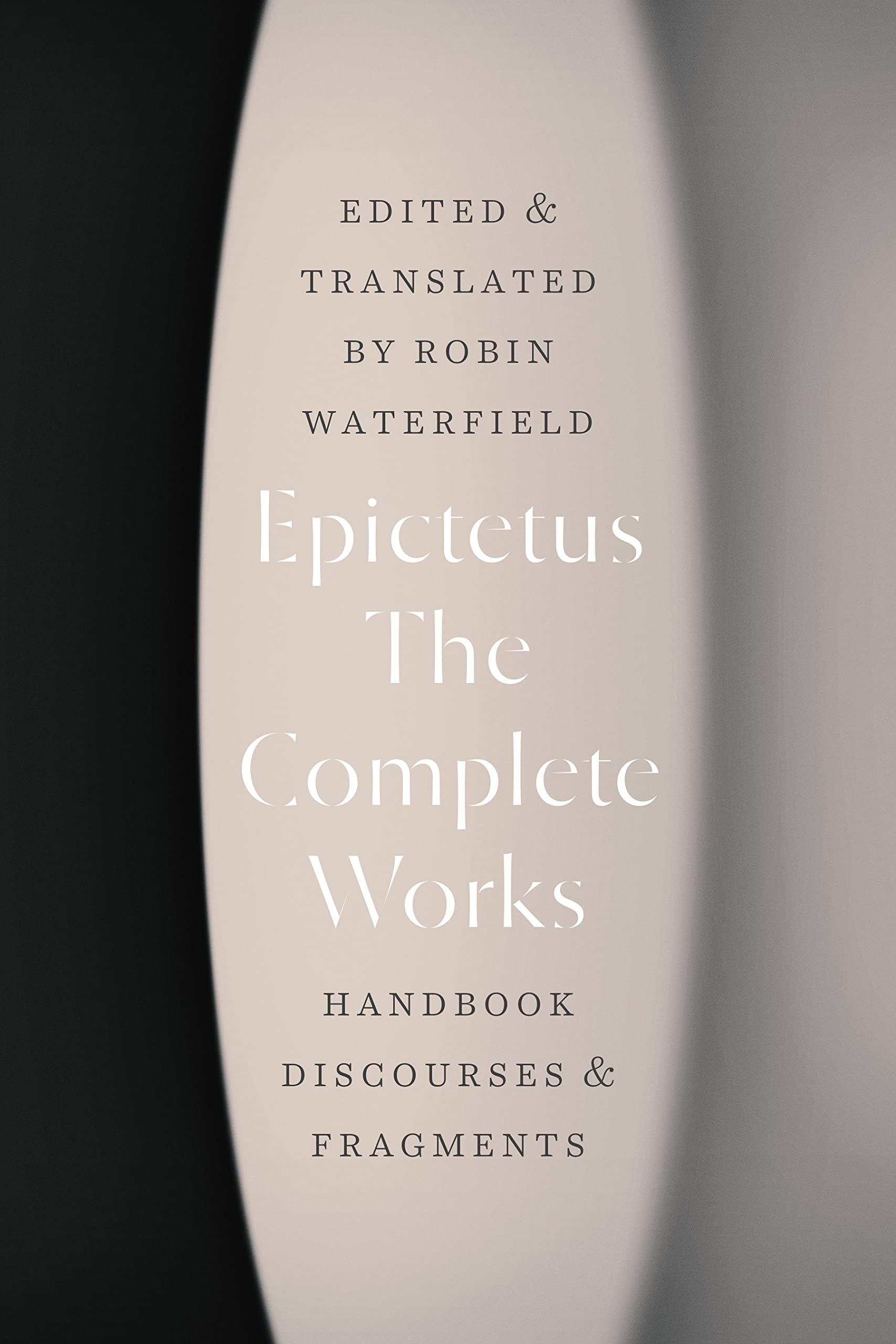 Full size book cover of The Complete Works: Handbook, Discourses, & Fragments}