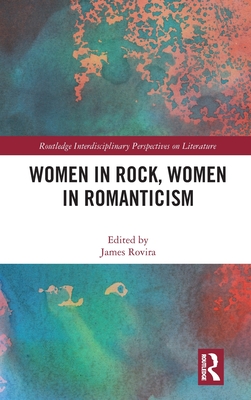 Women in Rock, Women in Romanticism