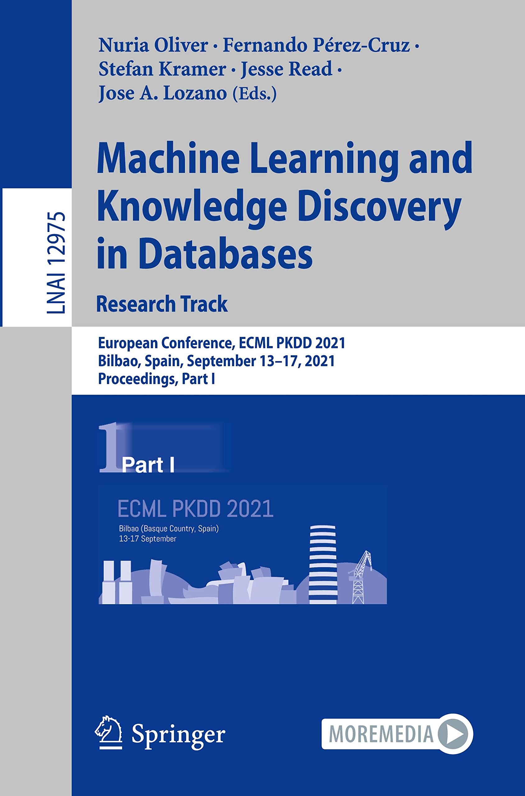 Full size book cover of Machine Learning and Knowledge Discovery in Databases. Research Track: European Conference, ECML PKDD 2021, Bilbao, Spain, September 13–17, 2021, ... I}