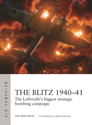 Full size book cover of The Blitz 1940–41: The Luftwaffe's biggest strategic bombing campaign}