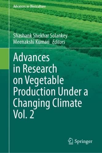 Full size book cover of Advances in Research on Vegetable Production Under a Changing Climate Vol. 2}