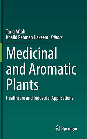 Medicinal and Aromatic Plants: Healthcare and Industrial Applications