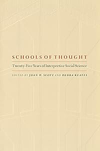 Schools of Thought: Twenty-Five Years of Interpretive Social Science