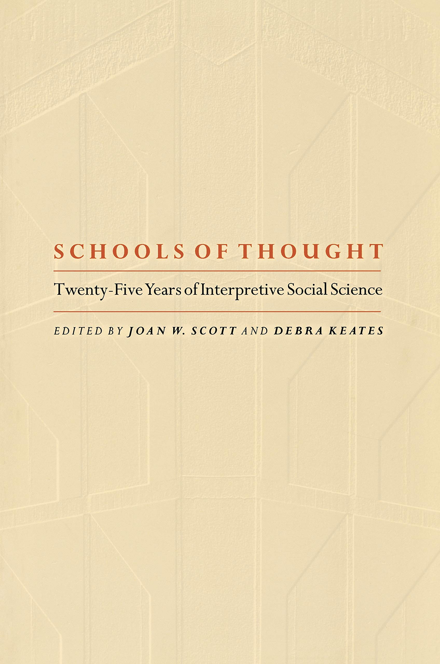 Full size book cover of Schools of Thought: Twenty-Five Years of Interpretive Social Science}