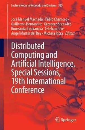 Distributed Computing and Artificial Intelligence, Special Sessions, 19th International Conference