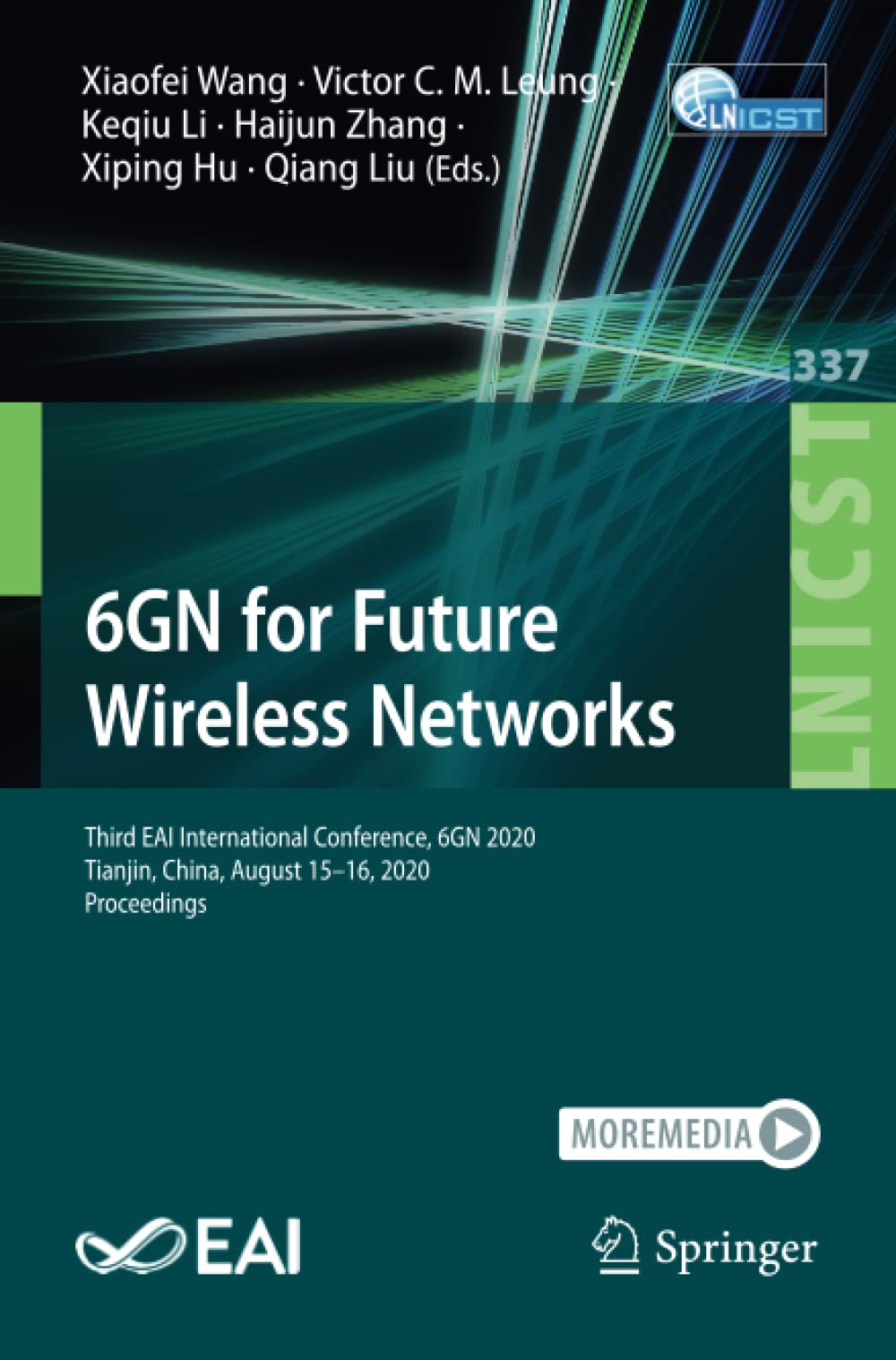 Full size book cover of 6GN for Future Wireless Networks: Third EAI International Conference, 6GN 2020, Tianjin, China, August 15-16, 2020, Proceedings}