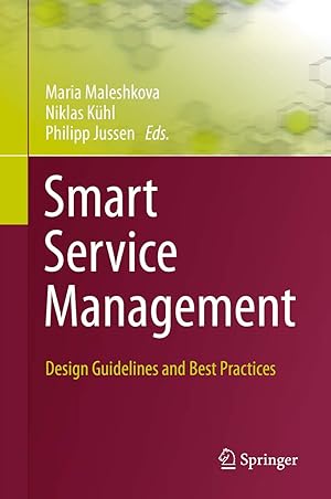 Smart Service Management: Design Guidelines and Best Practices