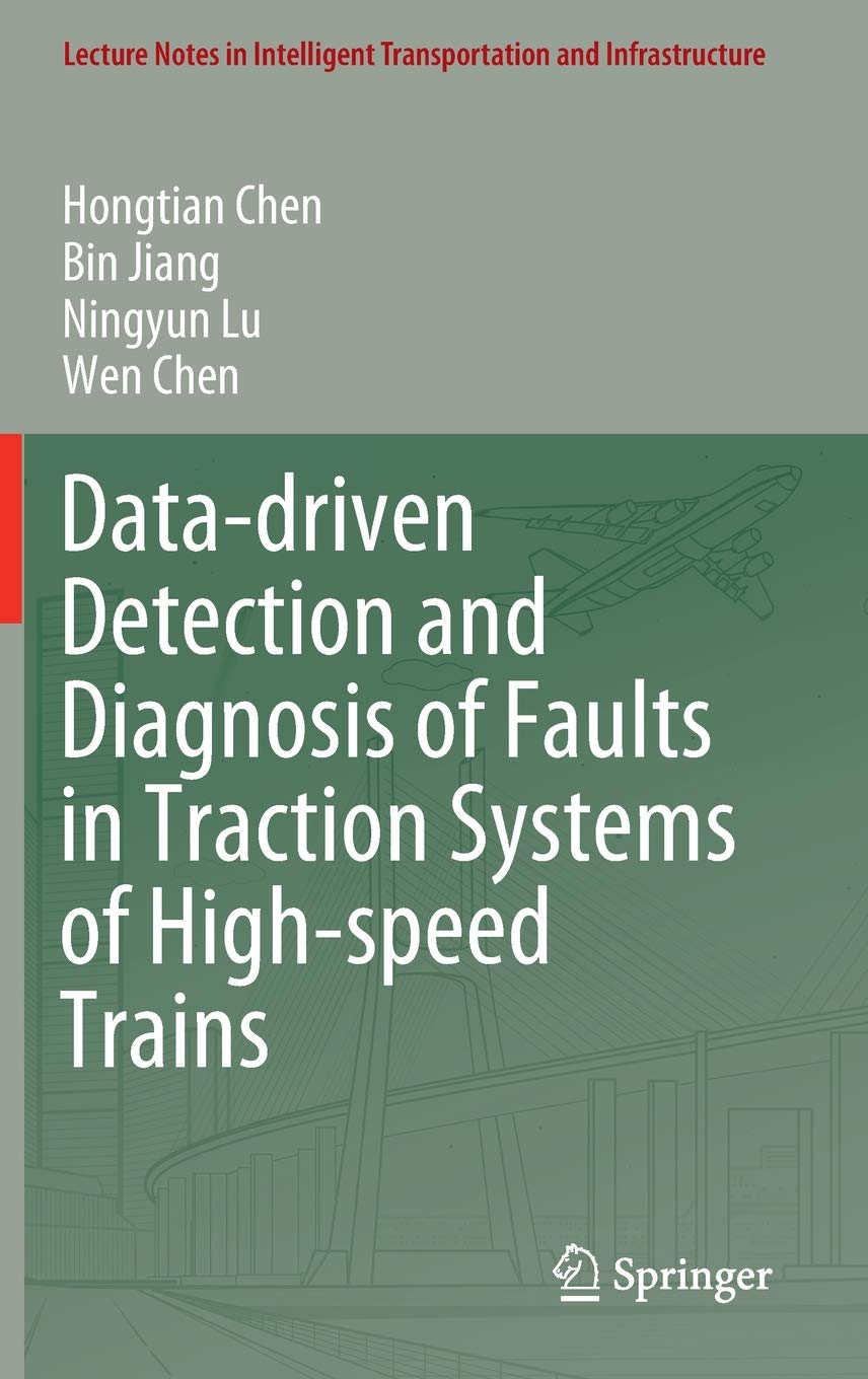 Full size book cover of Data-driven Detection and Diagnosis of Faults in Traction Systems of High-speed Trains}