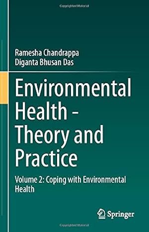 Environmental Health - Theory and Practice: Volume 2: Coping with Environmental Health