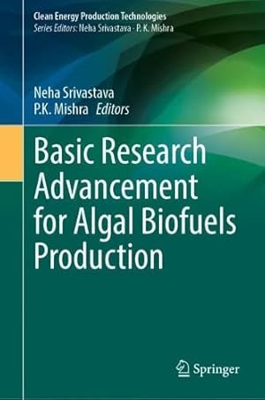 Basic Research Advancement for Algal Biofuels Production