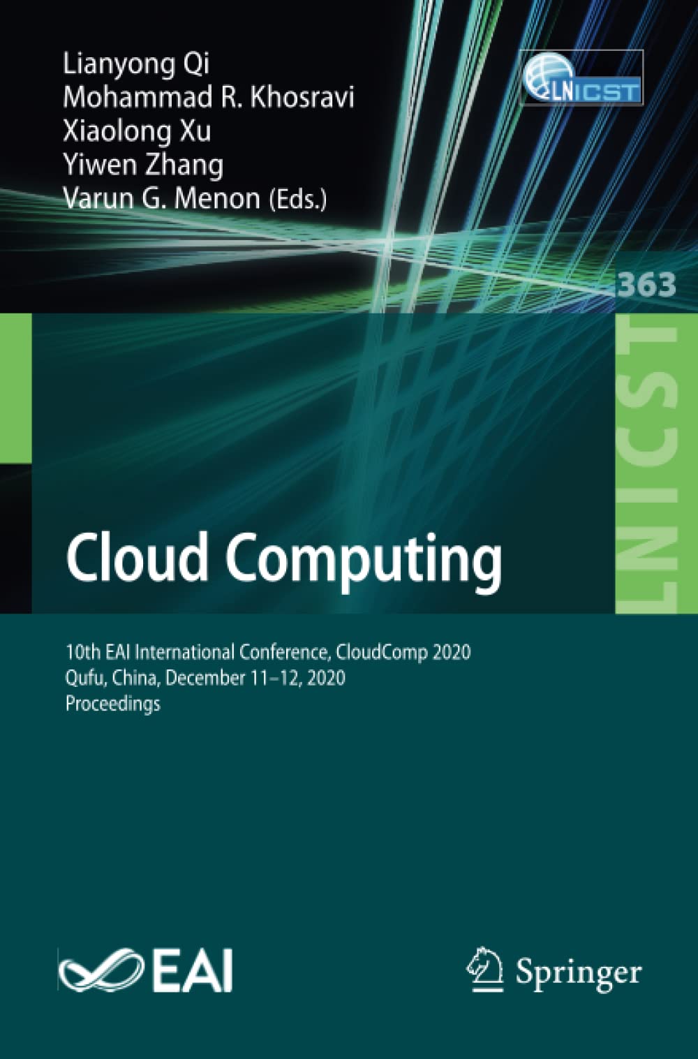 Full size book cover of Cloud Computing: 10th EAI International Conference, CloudComp 2020, Qufu, China, December 11-12, 2020, Proceedings}