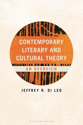 Contemporary Literary and Cultural Theory: An Overview