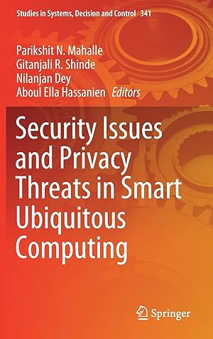 Security Issues and Privacy Threats in Smart Ubiquitous Computing