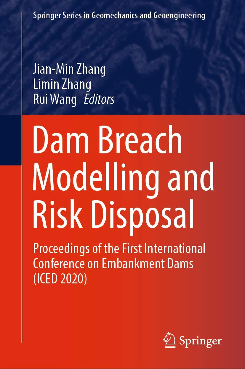 Full size book cover of Dam Breach Modelling and Risk Disposal: Proceedings of the First International Conference on Embankment Dams (ICED 2020)}