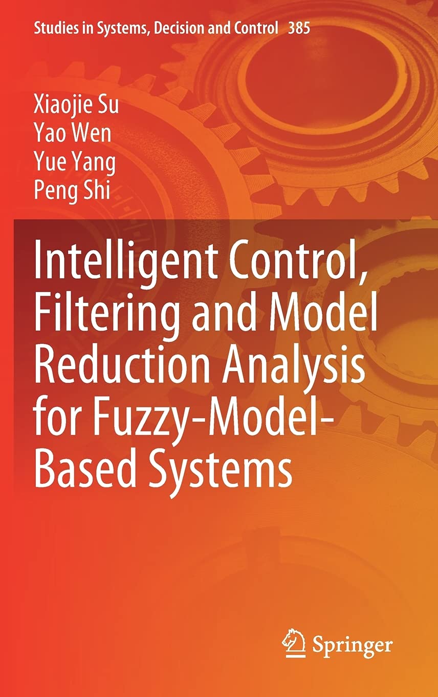 Full size book cover of Intelligent Control, Filtering and Model Reduction Analysis for Fuzzy-Model-Based Systems}