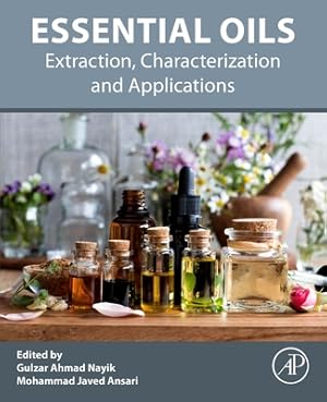 Essential Oils: Extraction, Characterization and Applications