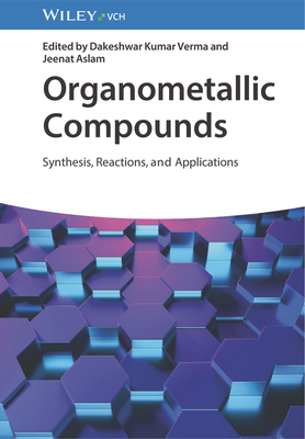 Full size book cover of Organometallic Compounds: Synthesis, Reactions, and Applications}