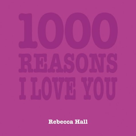 Full size book cover of 1000 Reasons I Love You}