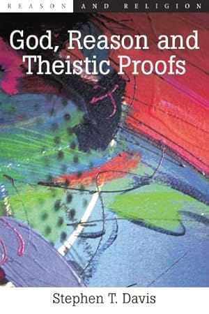 Book cover of God, Reason, and Theistic Proofs}