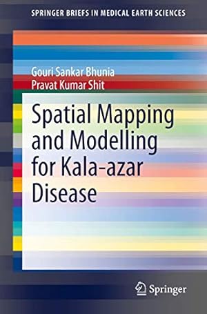 Spatial Mapping and Modelling for Kala-azar Disease